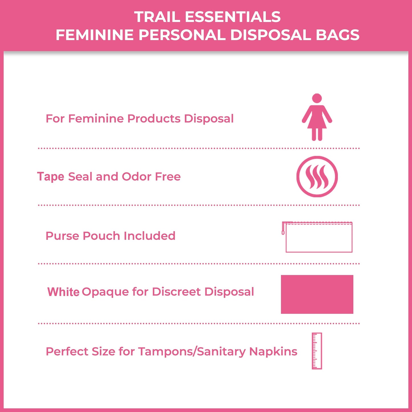 Feminine Personal Disposal Seal Bags- 100 White Opaque Seal Bags for Sanitary, Discreet Disposal for Tampons, Pads, and Liners (100 Bag Refill)