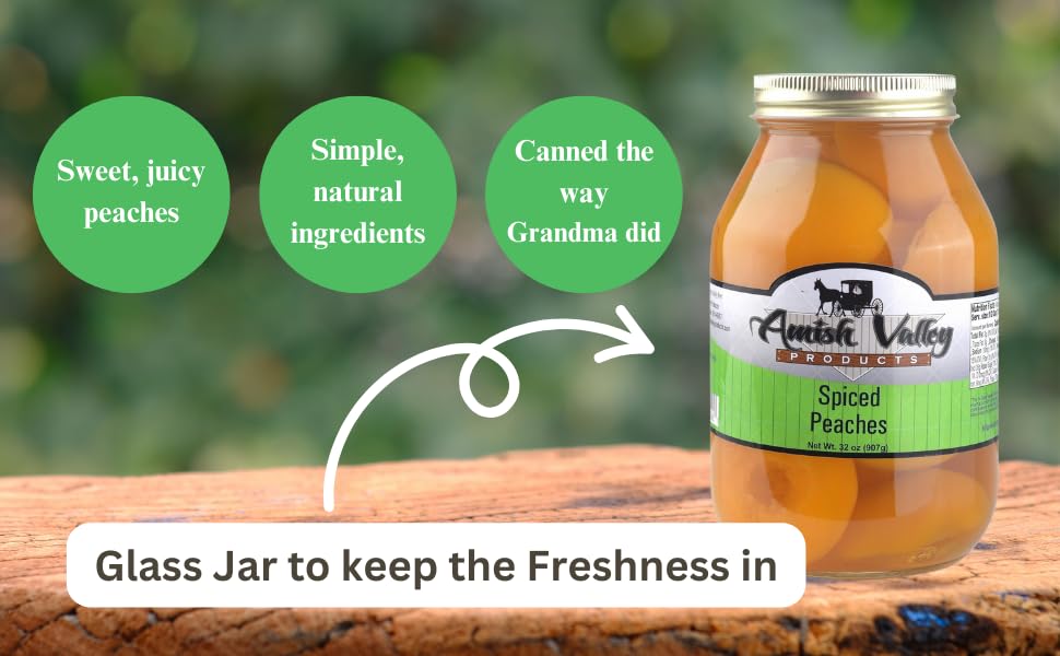 Amish Valley Products Old Fashioned SPICED Peaches Halves Canned Jarred in 32 oz Glass Jar (One QT Jar - 32 OZ)
