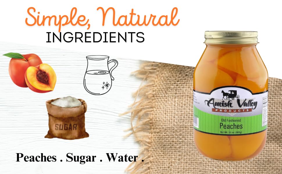 Amish Valley Products Old Fashioned Peaches Halves Canned Jarred in 32 oz Glass Jar (1 Quart Jar - 32 oz)