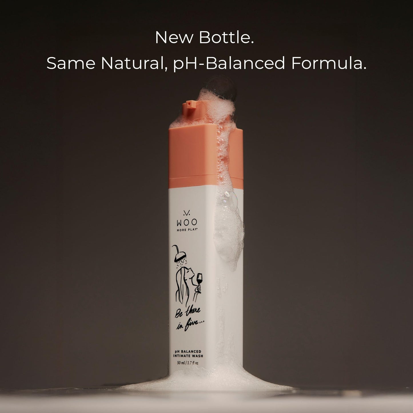 Woo More Play, Be There In Five, Feminine Wash, pH Balanced, Made With Natural Ingredients (Aloe, Calendula Extract, Matricaria Flower Extract) - 50 ml | 1.7 fl oz