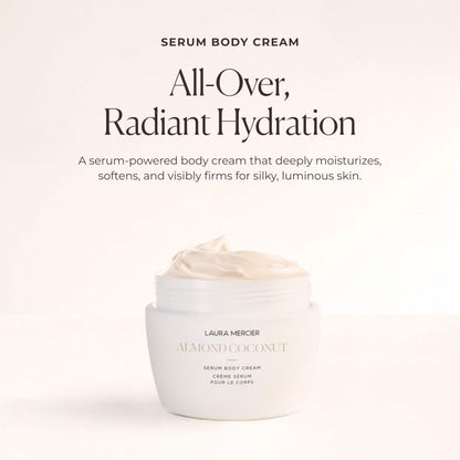 Laura Mercier Serum Body Cream, Moisturizing Serum-Infused, 48HR Hydration, Improves Skin Barrier, Soothes Dry Skin, Shea Butter and Squalane Intensely Nourishes, Bath & Body Set