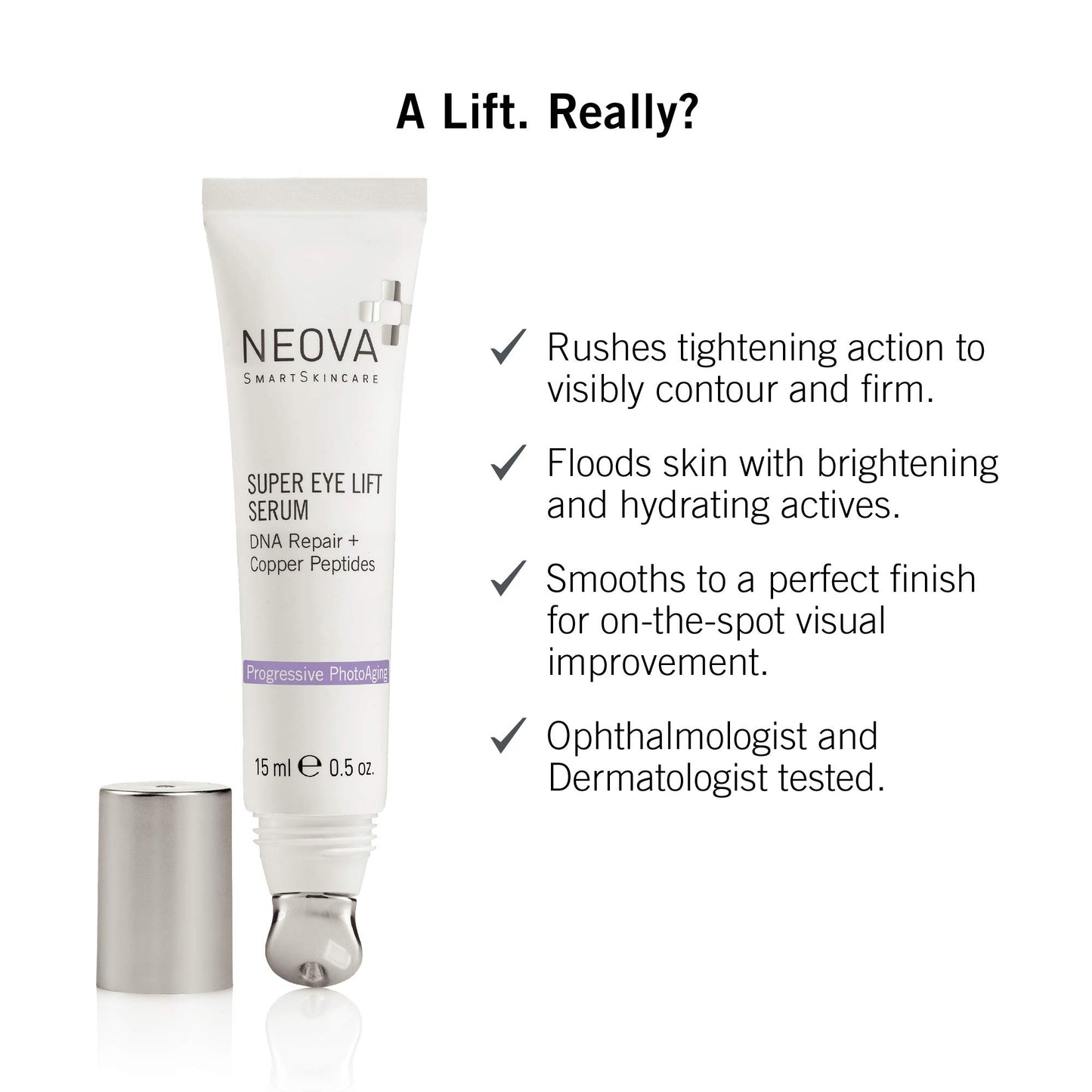 NEOVA SmartSkincare Super Eye Lift Serum with brightening and hydrating actives smooths to a perfect finish for on-the-spot visual improvement.