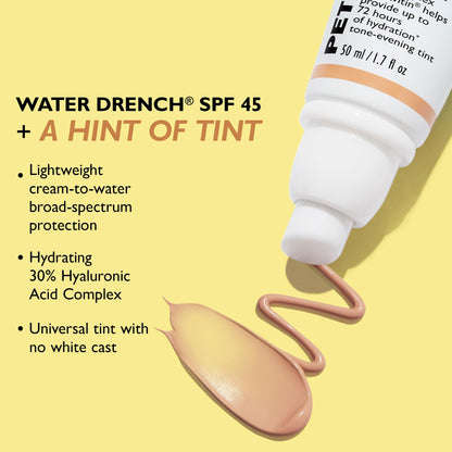 Peter Thomas Roth | Water Drench® Broad Spectrum SPF 45 Hyaluronic Cloud Sheer Tint Moisturizer