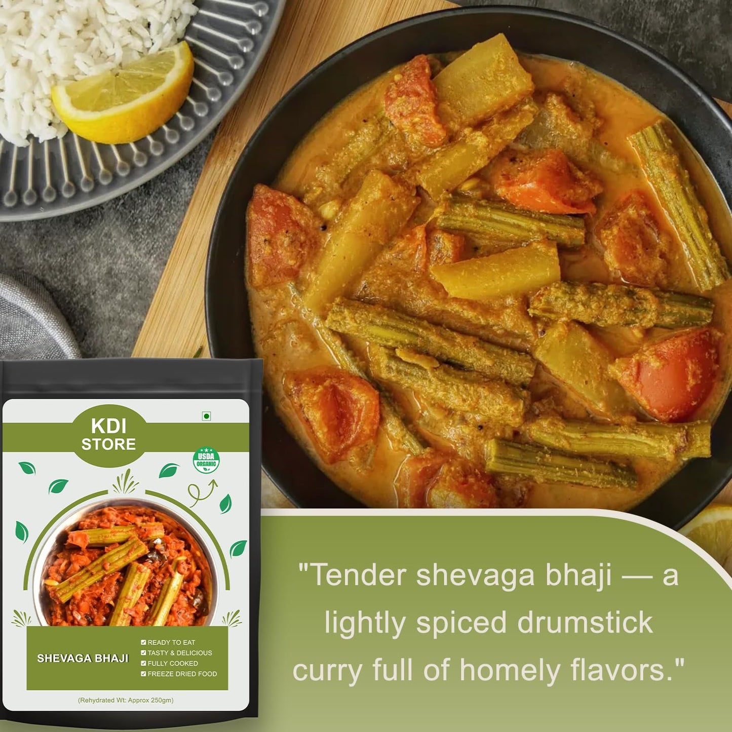 KDI Store Shevaga Bhaji, Ready to Eat Indian Drumstick Curry, USDA Organic, Freeze Dried Food, 250g