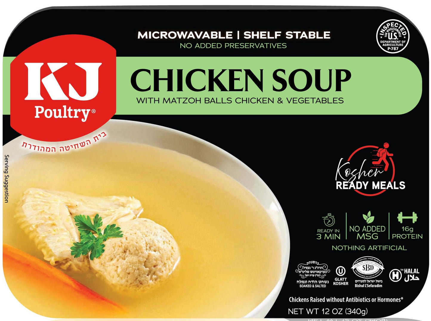 KJ Poultry Kosher Ready Meals - Matza Ball Chicken Soup & Vegetables, CHOMETZ NOT for PASSOVER, MRE Meat Meals Ready to Eat, Shabbos Food, Halal, (1 Pack) Cooked Entree, Shelf Stable Microwave Dinner