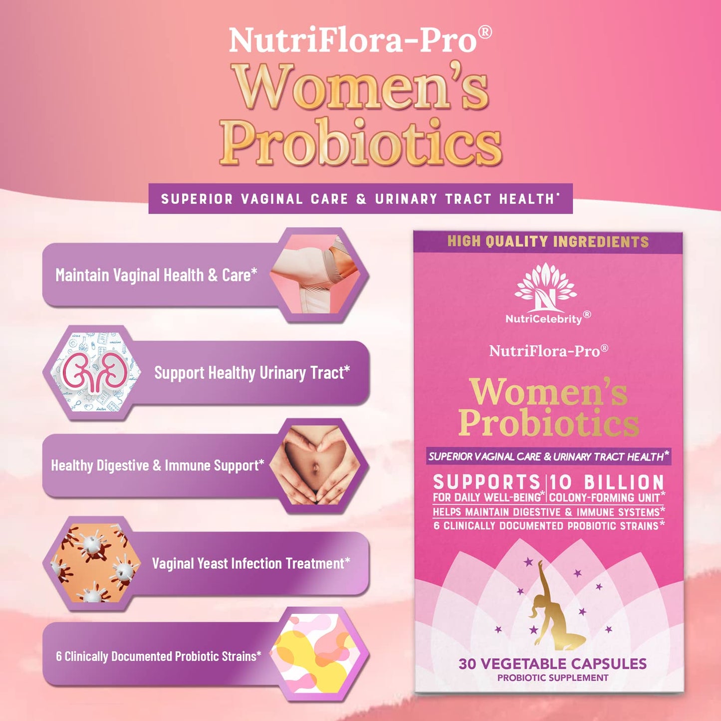 NutriCelebrity NutriFlora-Pro Probiotics for Women - Support Vaginal, Urinary Health (UTI), Digestive System, Period Pain, Yeast, and BV Relief, Cranberry Pills, 10 Billion CFU 6 Strains (30 Caps)