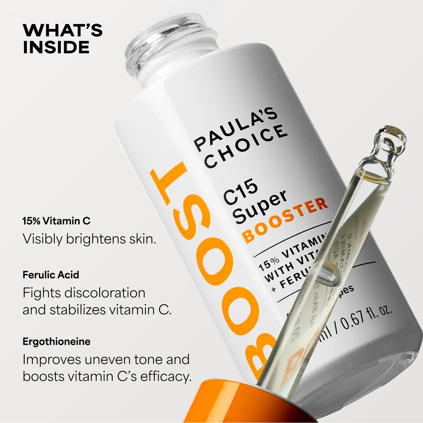 Paula's Choice BOOST C15 Super Booster, 15% Vitamin C Serum for Face, Face Serum with Vitamin E & Ferulic Acid for Discoloration & Glow, Fragrance-Free