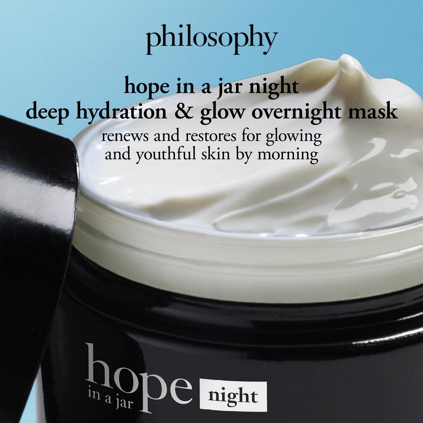 philosophy hope in a jar deep hydration & glow overnight face mask - with glycolic & hyaluronic acid - renews & restores dry skin for a smooth, glowy finish - 2 fl oz.