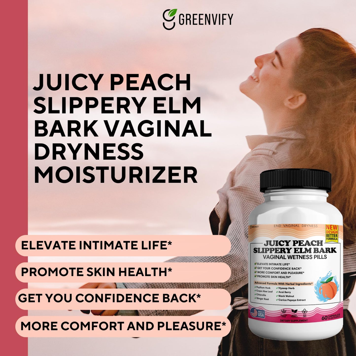 Juicy Peach Slippery Elm Bark Vaginal Dryness Moisturizer, Feminine Care for Women, End Vaginal Dryness with Slippery Elm Bark | Feminine Care for Vaginal Health, Made in USA, 60 Cap