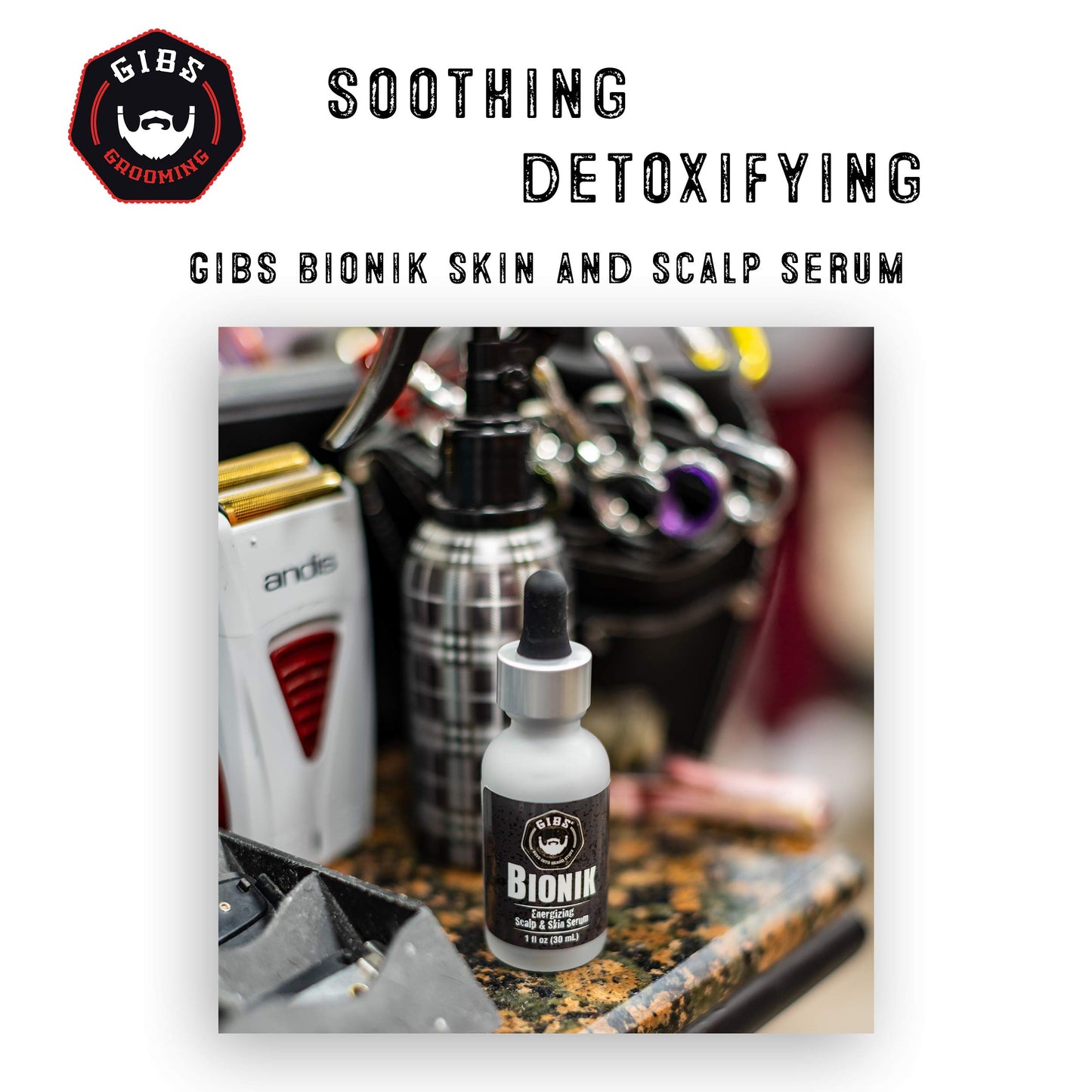 GIBS Grooming Bionik Energizing Scalp & Skin Serum, 1 Fl Oz