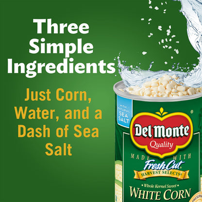 DEL MONTE FRESH CUT HARVEST SELECTS Sweet White Whole Kernel Corn, Canned Vegetables, 12 Pack, 15.25 oz Can