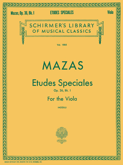 Etudes Speciales, Op. 36 – Book 1 | Schirmer Library of Classics Volume 1885 | Essential Viola Method for Technique, Finger Dexterity, Bowing Control, and Musicianship Development