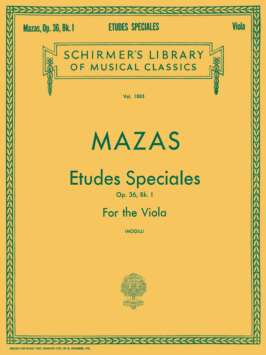 Etudes Speciales, Op. 36 – Book 1 | Schirmer Library of Classics Volume 1885 | Essential Viola Method for Technique, Finger Dexterity, Bowing Control, and Musicianship Development
