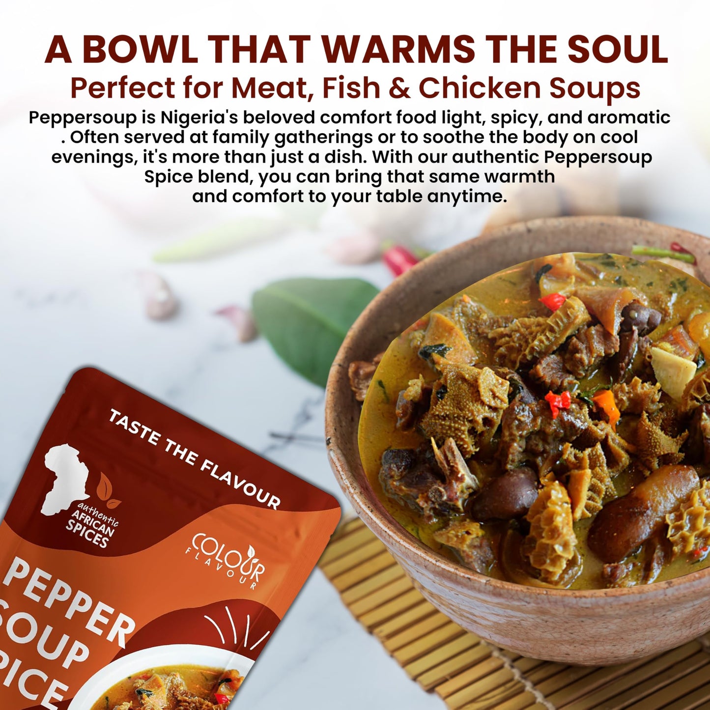COLOUR FLAVOUR PEPPER SOUP SPICE SEASONING | Soup seasoning | Made from Organic Herbs and Spices | A Unique Blend of Whole Superfoods | No preservatives | No Chaff | No Added Color | All Natural